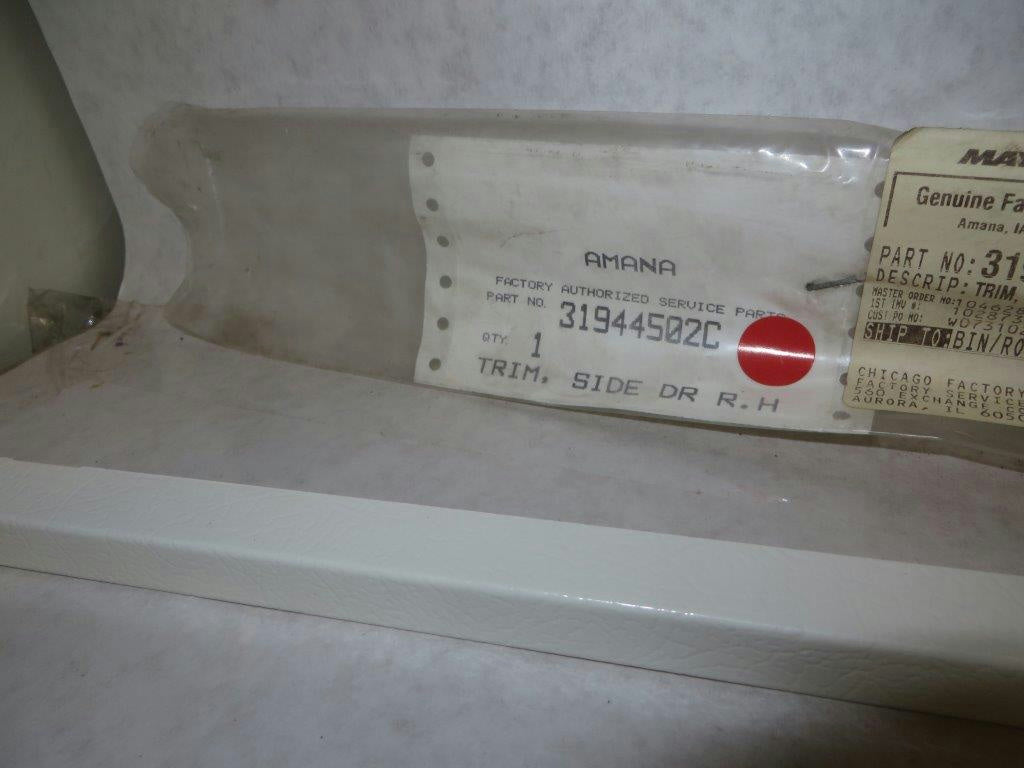 AMANA WHIRLPOOL 31944502C SIDE TRIM (BSQ) NEW AMANA WHIRLPOOL 31944502C SIDE TRIM (BSQ) NEW